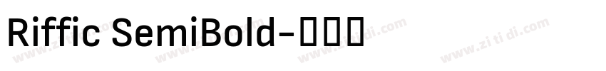 Riffic SemiBold字体转换